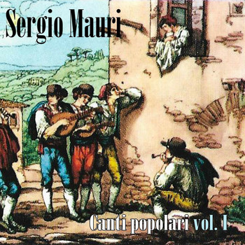 Sergio Mauri / Sergio Mauri - Canti popolari, Vol. I