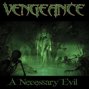 Vengeance - A Necessary Evil
