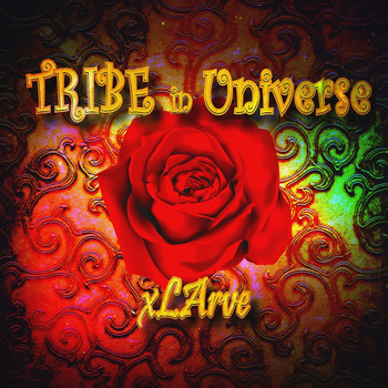 Xlarve - Tribe in Universe