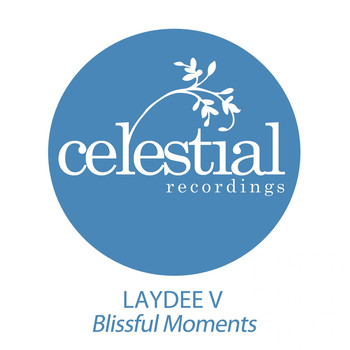 Laydee V - Blissful Moments