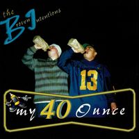 Down A.K.A. Kilo - The Brown Intentions – My 40 Ounce (Explicit)