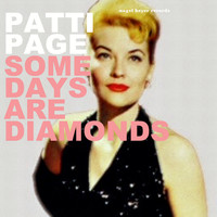 Patti Page - Some Days Are Diamonds - Christmas Time Is Here