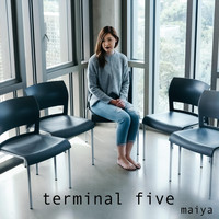 Maiya - Terminal Five