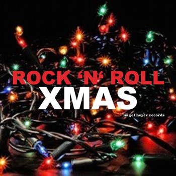 Various Artists - Rock 'N' Roll XMAS - Merry Christmas to You and Yours