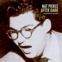 Nat Pierce - After Dark