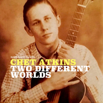 Chet Atkins - Two Different Worlds - Lonely This Christmas