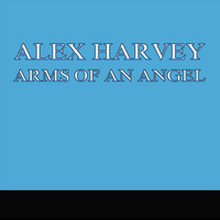 Alex Harvey - Arms of an Angel