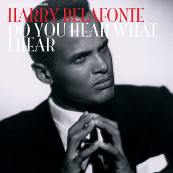 Harry Belafonte - Do You Hear What I Hear - Wonderful Christmas Time