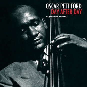 Oscar Pettiford - Day After Day