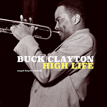 Buck Clayton - High Life