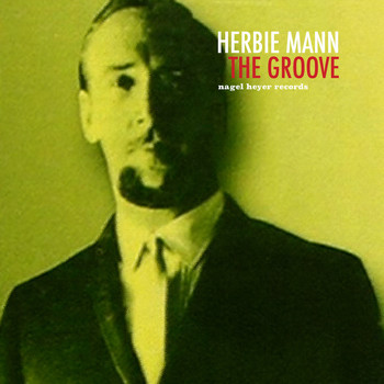 Herbie Mann - The Groove