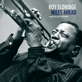 Roy Eldridge - Miles Ahead