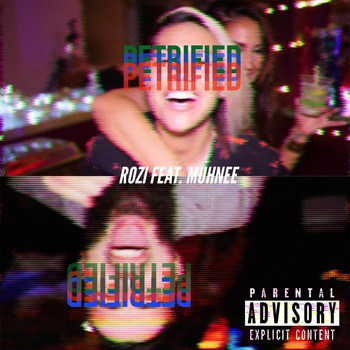 ROZI - Petrified (Explicit)