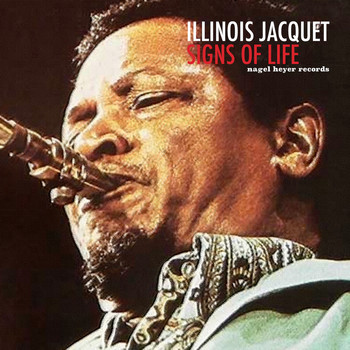 Illinois Jacquet - Signs of Life