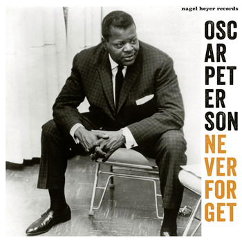 Oscar Peterson - Never Forget