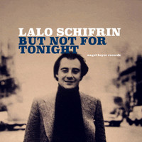 Lalo Schifrin - But Not for Tonight