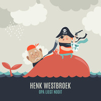 Henk Westbroek - Opa Liegt Nooit