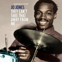 Jo Jones - They Can't Take That Away from Me