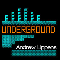 Andrew Lippens - Underground