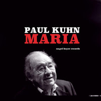 Paul Kuhn - Maria