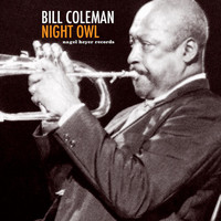 Bill Coleman - Night Owl