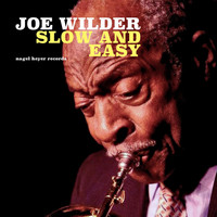 Joe Wilder - Slow and Easy