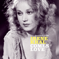 Irene Kral - Comes Love