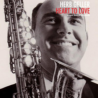 Herb Geller - Heart to Love