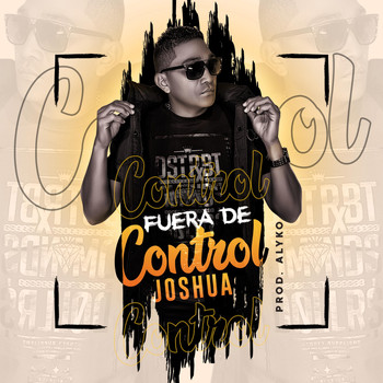 Joshua - Fuera de Control (Explicit)