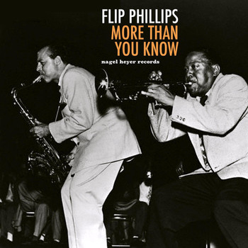 Flip Phillips - More Than You Know