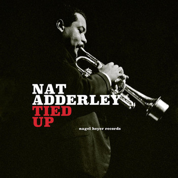 Nat Adderley - Tied Up