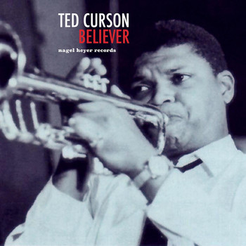 Ted Curson - Believer
