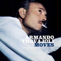 Armando Trovajoli - Moves