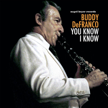 Buddy DeFranco - You Know I Know