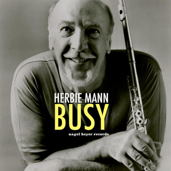 Herbie Mann - Busy