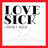 Lindsey Buck - Lovesick