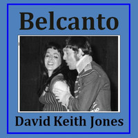 David Keith Jones - Belcanto