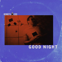 Robotuxedo - Good Night