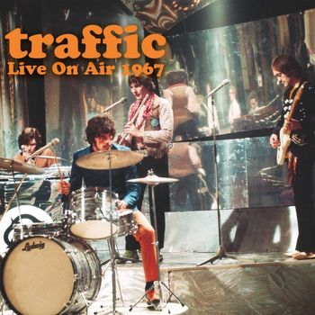 Traffic - Live On Air 1967