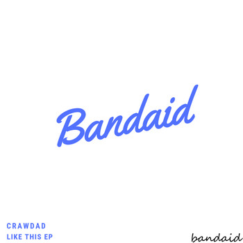 Crawdad - Like This EP