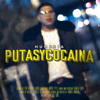 Humbria - Putas y Cocaina (Explicit)
