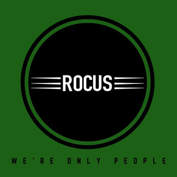 Rocus - We're Only People