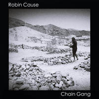 Robin Cause - Chain Gang