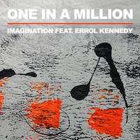 Imagination - One in a Million (feat. Errol Kennedy)