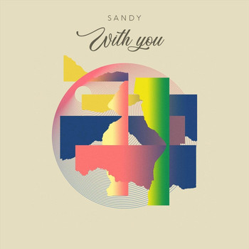 Sandy - With You (Explicit)