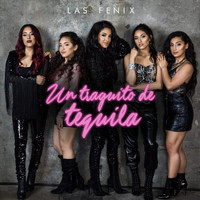 Las Fenix - Un Traguito de Tequila