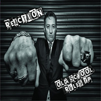 Reaction - Old School Rules - EP (Explicit)
