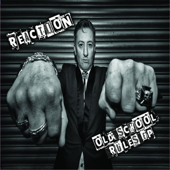Reaction - Old School Rules - EP (Explicit)