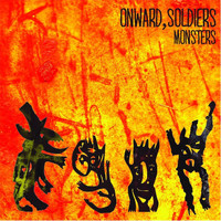 Onward, Soldiers - Monsters