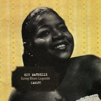 Big Maybelle - Candy!